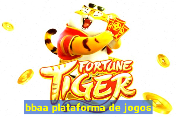 bbaa plataforma de jogos